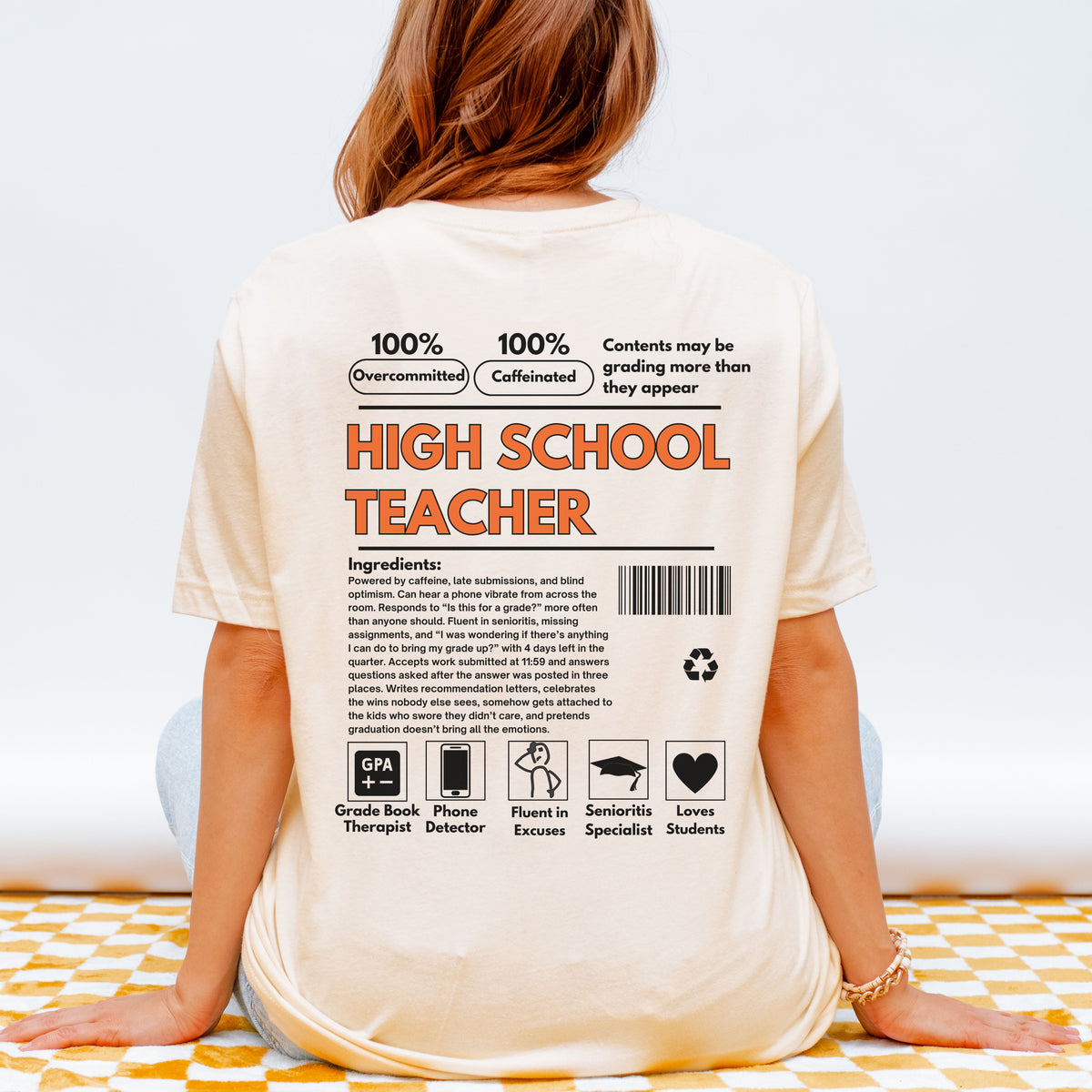 High School Teacher Ingredient Label Tee