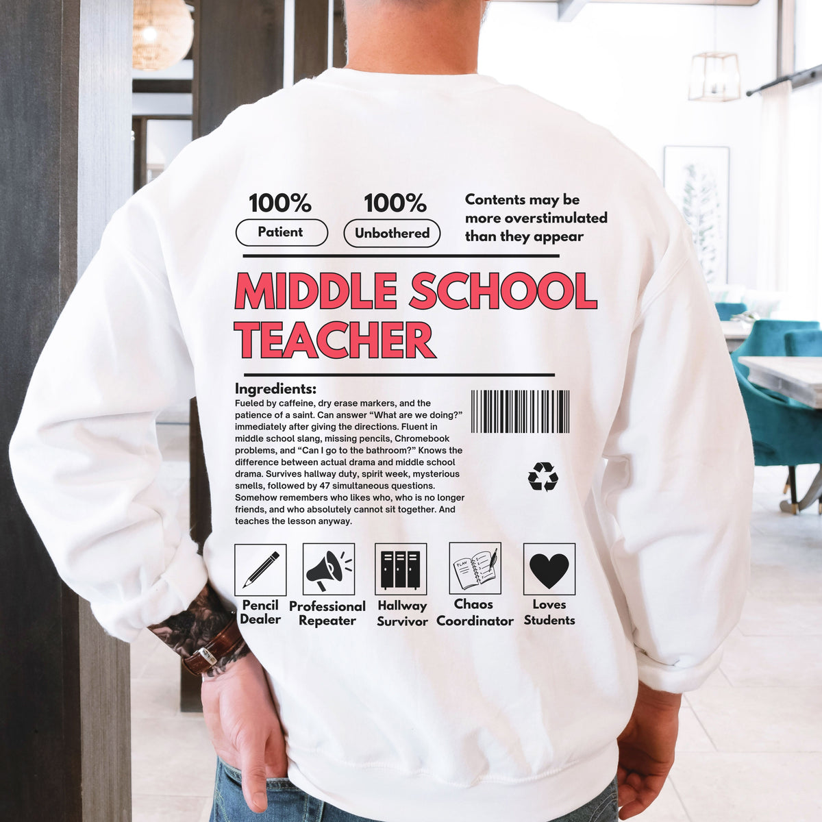 Middle School Teacher Ingredient Label Crewneck