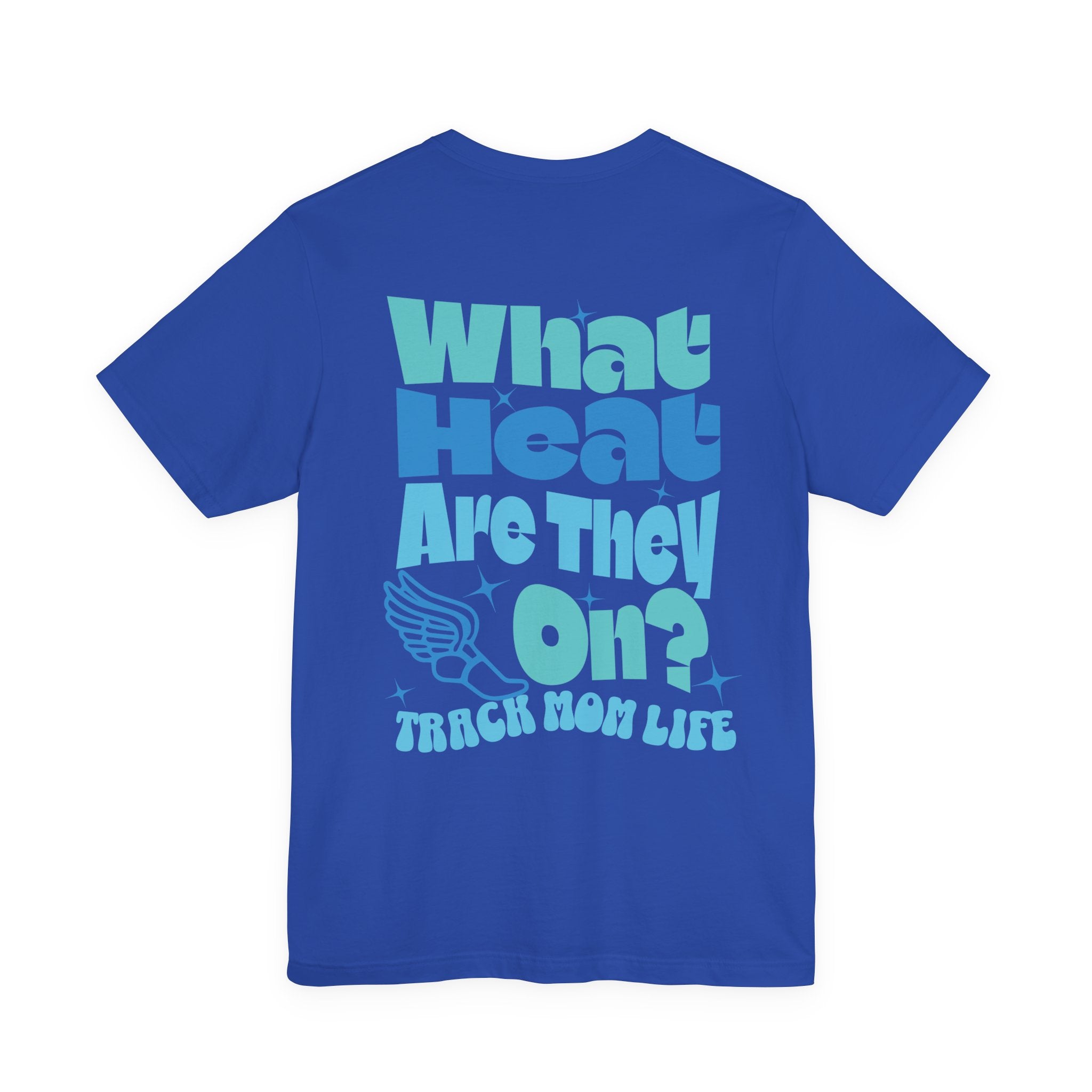 What Heat Are They On Track Tee