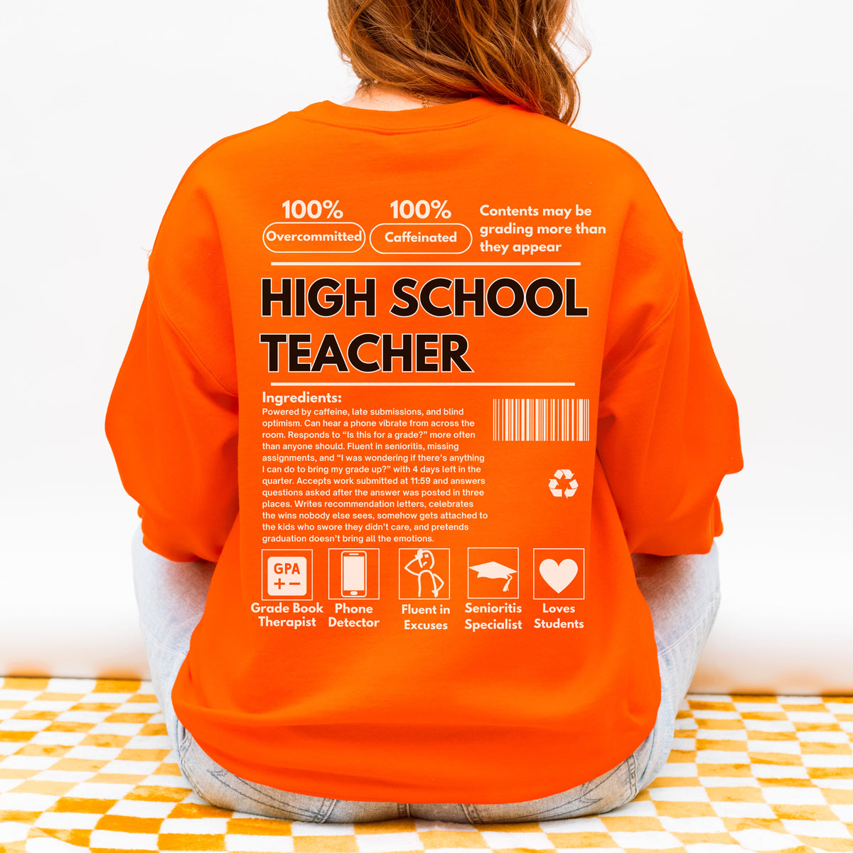High School Teacher Ingredient Label Crewneck