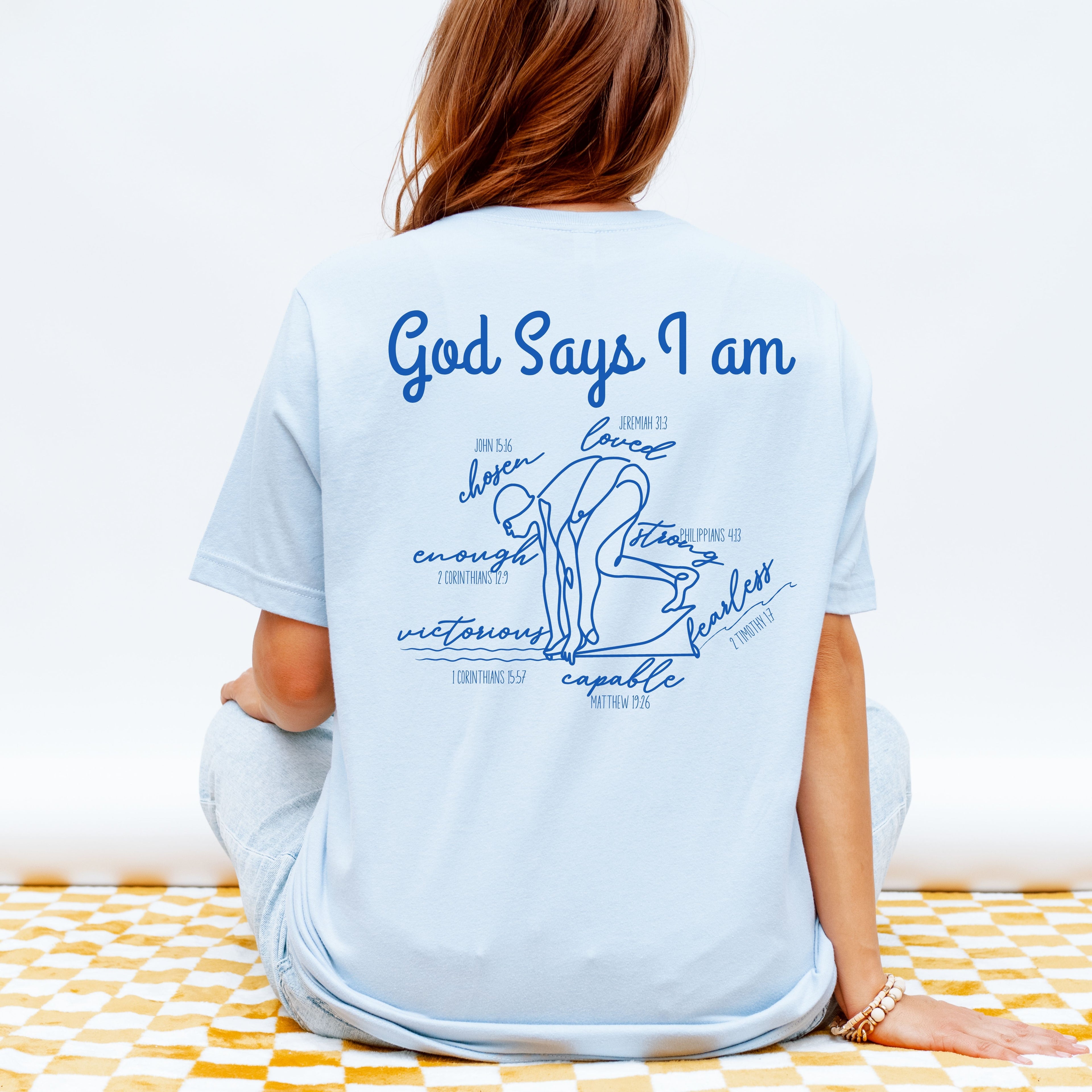 God Says I Am Swimmer Tee
