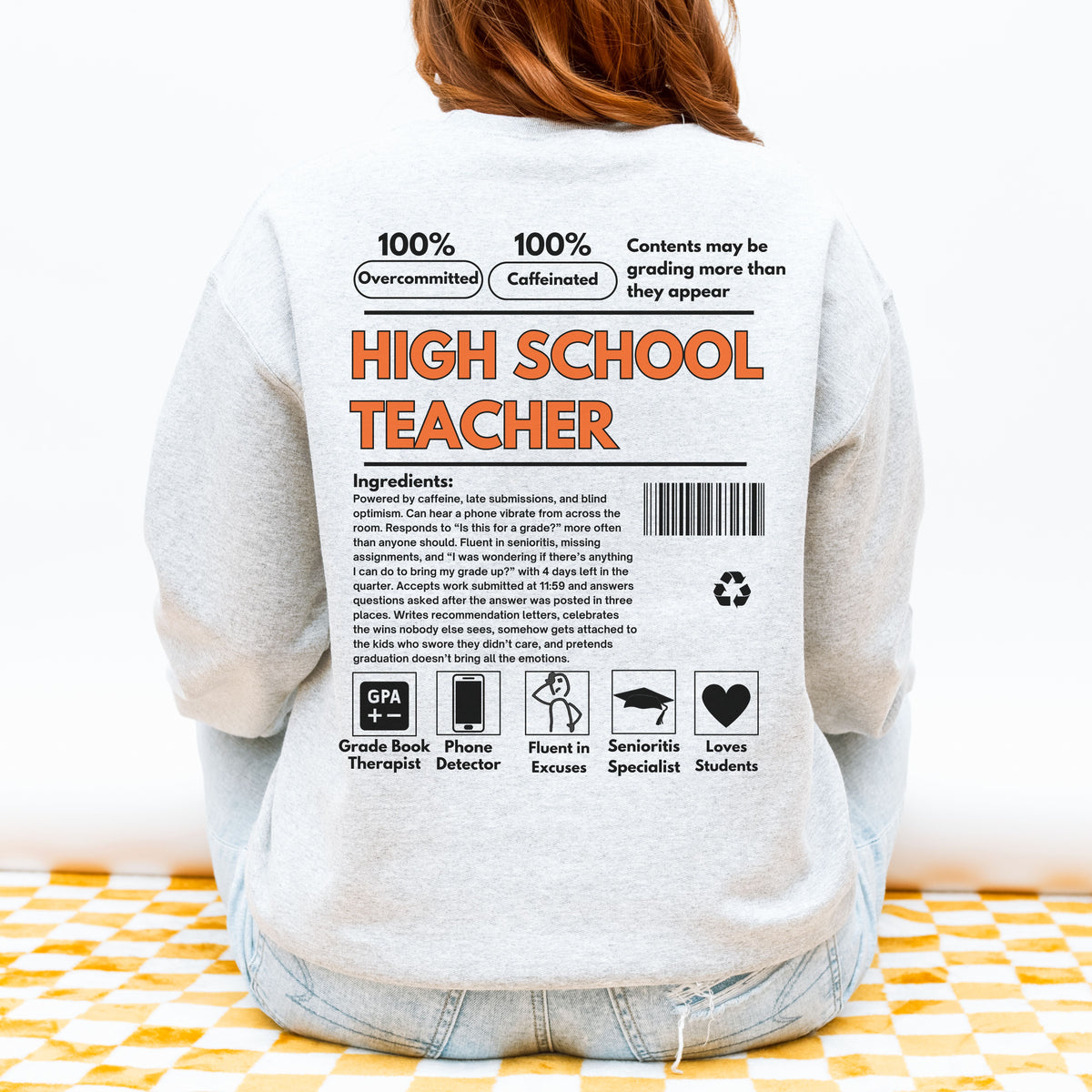 High School Teacher Ingredient Label Crewneck